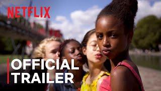 Cuties  Official Trailer  Netflix