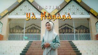 YA HANANA - YASYIFA  Music Video TMD Media Religi