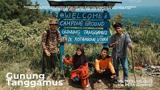 Pendakian Gunung Tanggamus - Jangan Ragu Melangkah #1