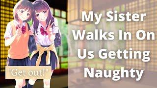 Hot Older Sister Walks In On You And Your Girlfriend ASMR Two GirlsTeasingCaught In The Act