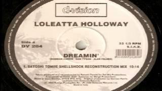 Loleatta Holloway ‎-- Dreamin Satoshi Tomiie Remix