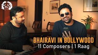 Bhairavi in Bollywood 11 Composers  1 Raag