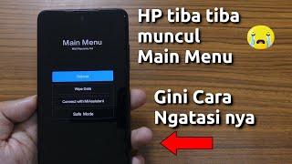 Cara Mengatasi HP Xiaomi Main Menu Mi Recovery