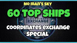 No mans sky 60 top ships coordinates exchange special