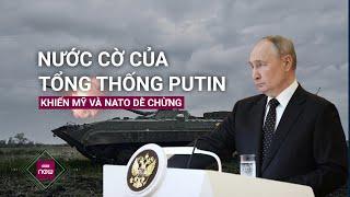 Tổng thống Nga Putin gửi cảnh báo cứng rắn khiến Mỹ và đồng minh phương Tây phải dè chừng  VTC Now