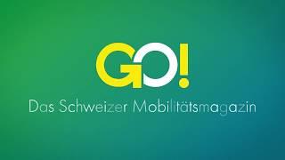 GO - Das Schweizer Mobilitätsmagazin
