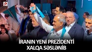 Məsud Pezeşkian İranın sayca 4-cü türk prezidenti olub - Yeni prezident xalq qarşısında çıxış edib