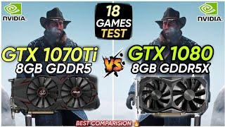 GTX 1070 Ti vs GTX 1080  18 Games Tested  Best Comparison 