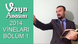 Eski Vine Serisi  Vayn Anasını  2014 Vineları Bölüm 1