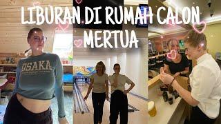 VLOG LIBURAN DI RUMAH CALON MERTUA BULE CEKO