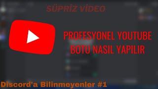 Discorda Bilinmeyenler #1  **SÜPRİZ VİDEO**  Youtube Bildirim Botu Nasıl Yapılır? 