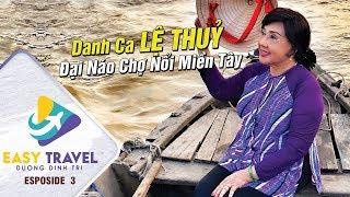 Danh Ca Lệ Thủy Đại Náo Chợ Nổi Cái Răng  Diva Le Thuy Is In The Famous Floating Market In Vietnam