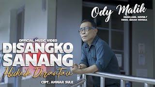 Ody Malik - Disangko Sanang Hiduik Dirantau Official Music Video