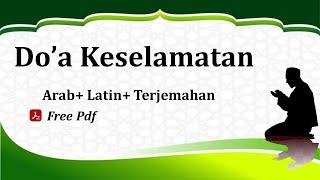 Doa Keselamatan  Doa Selamat  Arab Latin dan Arti