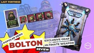 Last Fortress Underground - Bolton Exclusive Gear & Ultimate Weapon Review Exclusive Gear #1