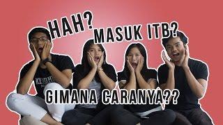 Kata Siapa Masuk ITB Susah??  Tips & Trik Belajar Untuk Lolos SNMPTN & SBMPTN