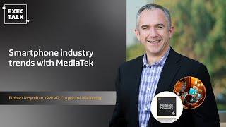 Smartphone industry trends with MediaTek