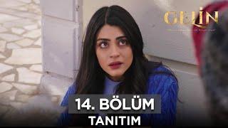 Gelin Dizisi 14. Bölüm Fragmanı 14 Nisan Pazar @GelinDizisi