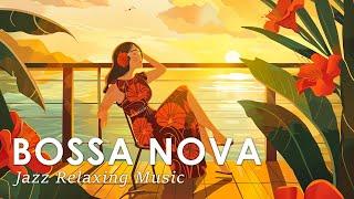 Bossa Nova Jazz Chill Out  Brazilian Bossa Nova Ambience with Beautiful Beach Scenes