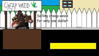 TF2 Spy wants to buy weed