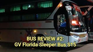 BUS REVIEW #2 GV Florida Sleeper Bus S15