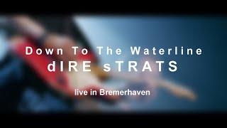 Down to the waterline – dIRE sTRATS – Apollo Bremerhaven 16.04.22