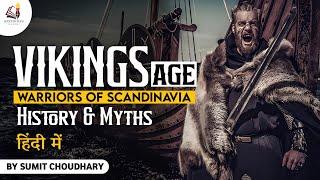 The Vikings age - Great warriors of Scandinavia  History and Mythology  History of Europe