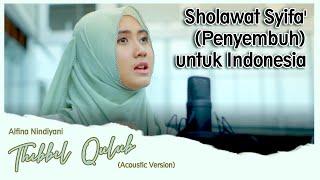 Sholawat Syifa Penyembuh Untuk Indonesia - Thibbil Qulub by Alfina Nindiyani