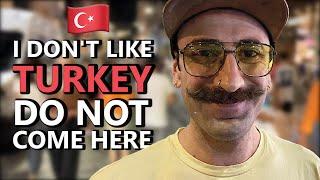 WHICH COUNTRY Do You HATE The MOST?  TURKEY
