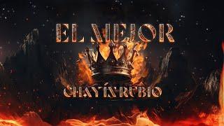 Chayín Rubio - EL MEJOR Lyric Video