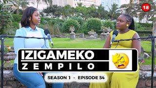 Isigebengu esangilobolela ukushaqa yonke imali yami  IZIGAMEKO ZEMPILO  S1-E54