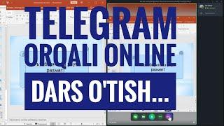 TELEGRAM ORQALI ONLINE DARS OTISH VA  VIDEO CHAT OCHISHYOPISH   ONLINE GURUHNI SOZLASH