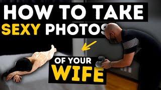 How to Take Boudoir Photos Of Your Wife  Mike Lloyds Boudoir Guild #PhotographySkills