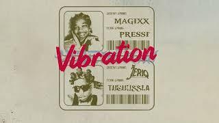 Magixx - Vibration feat. Jeriq Lyric Video