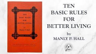 Ten Basic Rules for Better Living 1953 by Manly P. Hall