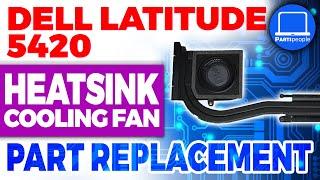 Dell Latitude 5420 How-To Install & Replace CPU Heatsink Cooling Fan  Repair Guide