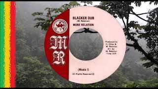 More Relation - Blacker Dub