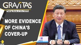 Gravitas Wuhan Virus Pandemic Leaked audio featuring WHO officials reveal Chinas lapses