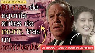 José Elías Moreno 10 DÍAS DE AGONÍA ANTES DE MORIR TRAS UN ACCIDENTE SU ESPOSA TAMBIÉN MURIÓ.