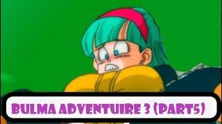 Bulma adventure 3 part 5 Final