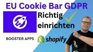 Booster EU Cookie Bar GDPR Shopify App Tutorial Deutsch 2023