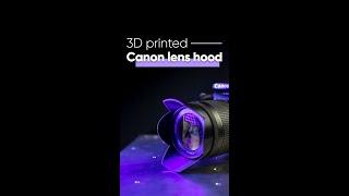 3D Printed Canon lens hood