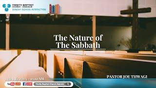 The Nature of the Sabbath  Adult Sunday School