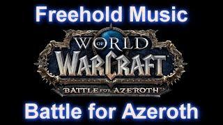 Freehold Music Dungeon Music - WoW Battle for Azeroth Music  8.01 Music