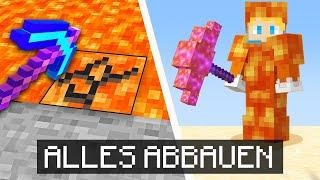 Minecraft aber WIR KÖNNEN ALLES ABBAUEN