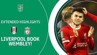  REDS BOOK WEMBLEY  Fulham v Liverpool Carabao Cup Semi Final extended highlights