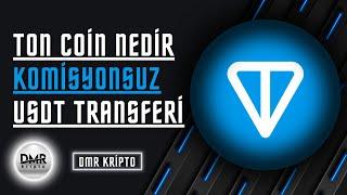 $TON Coin Nedir ?  $USDT 900 Milyon Telegram Kullanıcısının Ödeme Yapabilmesi İçin $TONa Eklendi