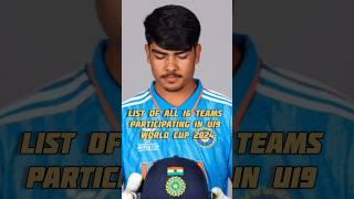 ICC Under 19 CWC 2024 all Team  #shorts #viral