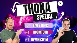 Thoka Spezial FAQ  Roomtour   Gewinnspiel & Infos