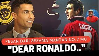 ERIC CANTONA Kepada CRISTIANO RONALDO  Pesan Mendalam Sesama Mantan Nomor Punggung 7 Man United